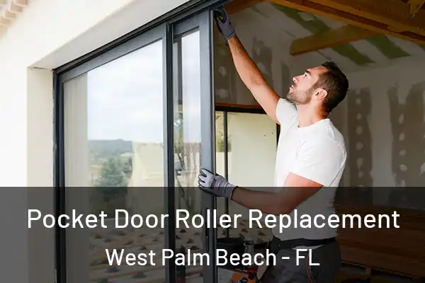  Pocket Door Roller Replacement West Palm Beach - FL